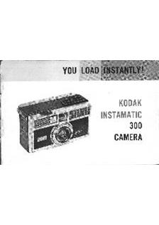 Kodak Instamatic 300 manual. Camera Instructions.